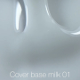 Nailsoftheday Cover base milk 01 — приполено-молочне насичене камуфлююче базове покриття для нігтів, 30 мл